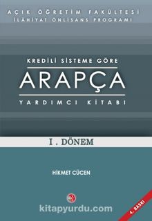 AÖİ Yeni Sisteme Göre Arapça Yardımcı Kitabı I. Dönem - Hikmet Cücen
