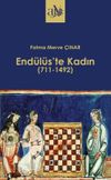 End&uuml;l&uuml;s'te Kadın (711-1492)