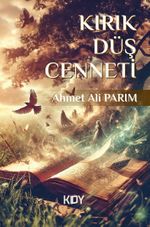 Kırık Düş Cenneti