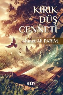 Kırık Düş Cenneti