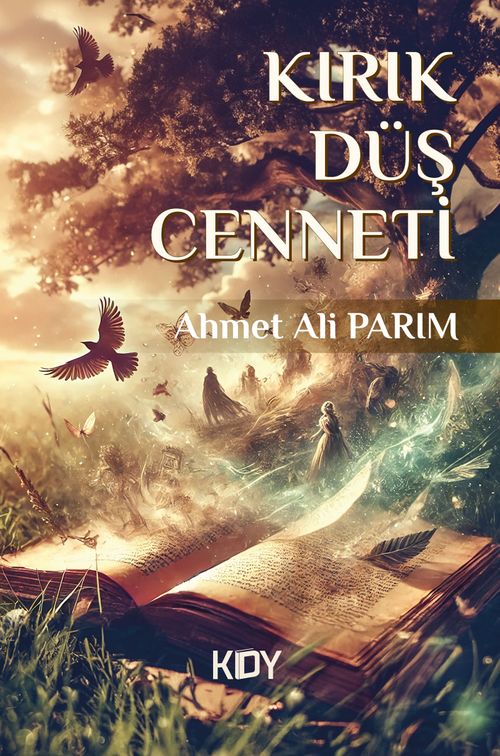 Kırık Düş Cenneti