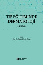 Tıp Eğitiminde Dermatoloji & El Kitabı