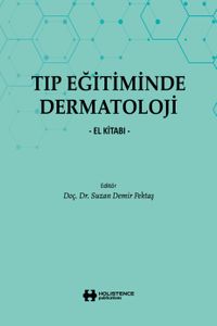 Tıp Eğitiminde Dermatoloji & El Kitabı