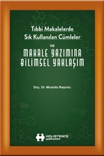 Tıbbi Makalelerde Sık Kullanılan Cümleler ve Makale Yazımına Bilimsel Yaklaşım