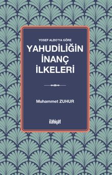 Yosef Albo'ya Göre Yahudiliğin İnanç İlkeleri