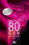 80 Gün Arzunun Rengi