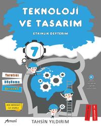 7. Sınıf Teknoloji ve Tasarım Etkinlik Defterim