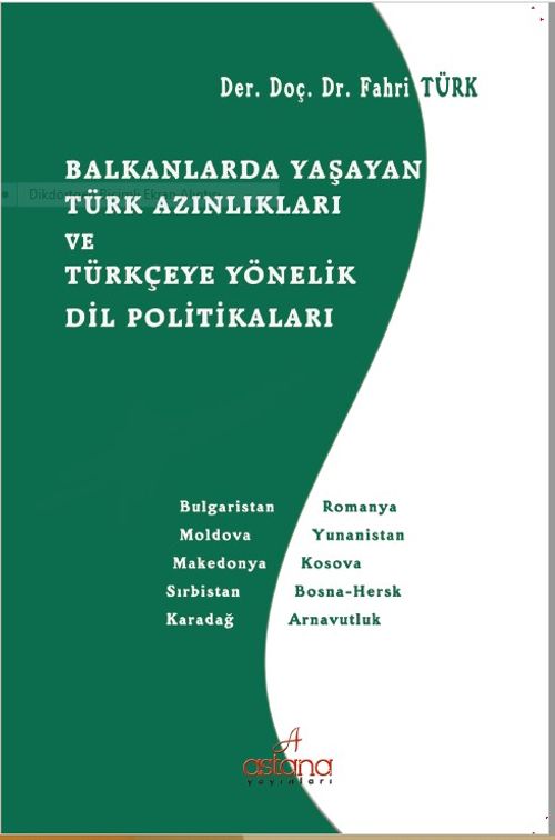 Balkanlarda Yaşayan Türk Azınlıkları ve Türkçeye Yönelik Dil Politikaları 