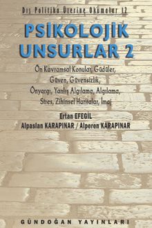 Psikolojik Unsurlar 2 & Dış Politika Üzerine Okumalar 12