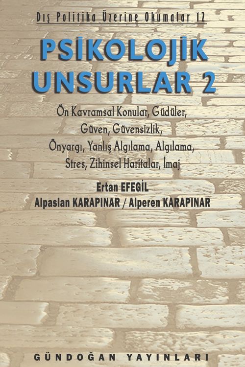 Psikolojik Unsurlar 2 & Dış Politika Üzerine Okumalar 12