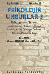 Psikolojik Unsurlar 3 & Dış Politika Üzerine Okumalar 13