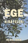 Ege Hikayeleri