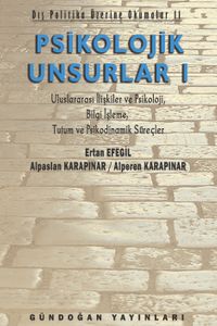 Psikolojik Unsurlar 1 & Dış Politika Üzerine Okumalar 11
