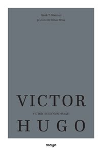 Victor Hugo'nun Hayatı