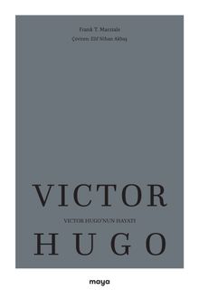 Victor Hugo'nun Hayatı