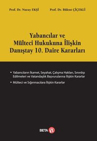Yabancılar ve Mülteci Hukukuna İlişkin Danıştay 10. Daire Kararları