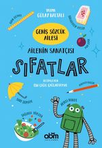Geniş Sözcük Ailesi & Ailenin Sanatçısı Sıfatlar