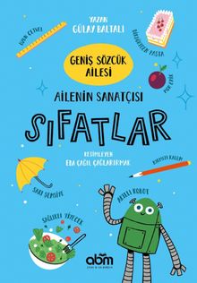 Geniş Sözcük Ailesi & Ailenin Sanatçısı Sıfatlar