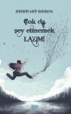 &Ccedil;ok da Şey Etmemek Lazım