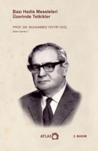 Bazı Hadis Meseleleri Üzerinde Tetkikler