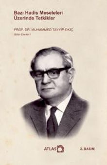 Bazı Hadis Meseleleri Üzerinde Tetkikler