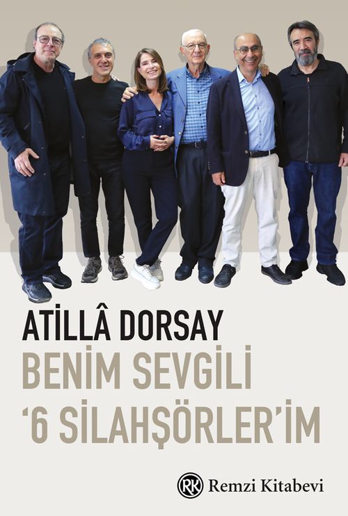 Benim Sevgili ‘6 Silahşörler'im