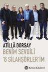 Benim Sevgili ‘6 Silahşörler'im