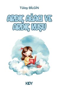 Ardıç Ağacı ve Ardıç Kuşu 