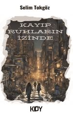 Kayıp Ruhların İzinde