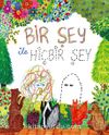 Bir Şey ile Hiçbir Şey