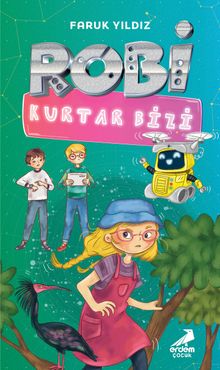 Robi Kurtar Bizi 