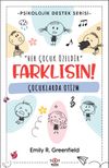 Farklısın! & &Ccedil;ocuklarda Otizm