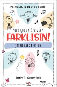Farklısın! & Çocuklarda Otizm