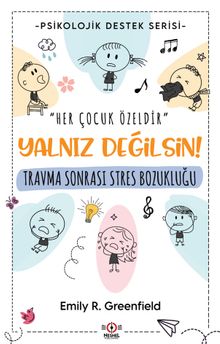 Yalnız Değilsin! & Travma Sonrası Stres Bozukluğu