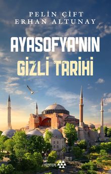 Ayasofya'nın Gizli Tarihi