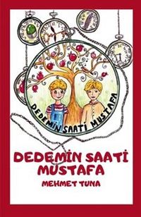 Dedemin Saati & Mustafa