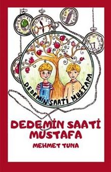 Dedemin Saati & Mustafa