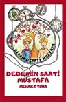 Dedemin Saati &amp; Mustafa