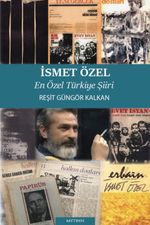 İsmet Özel & En Özel Türkiye Şiiri