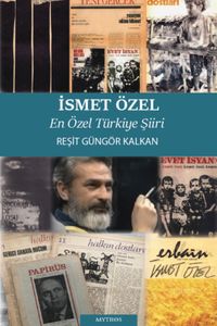İsmet Özel & En Özel Türkiye Şiiri