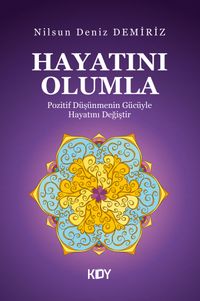 Hayatını Olumla