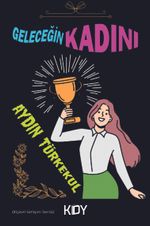 Geleceğin Kadını