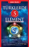 T&uuml;rklerde 5 Element