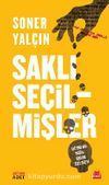 Saklı Seçilmişler & Siz Onları Değil, Onlar Sizi Seçti