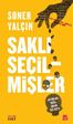 Saklı Seçilmişler &amp; Siz Onları Değil, Onlar Sizi Seçti