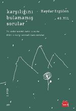 Karşılığını Bulamamış Sorular 