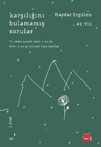 Karşılığını Bulamamış Sorular 