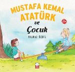 Mustafa Kemal Atatürk ve Çocuk