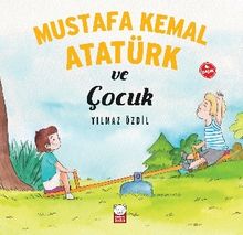 Mustafa Kemal Atatürk ve Çocuk