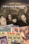 G&ouml;r&uuml;yoruz Duyuyoruz & Yazılar
